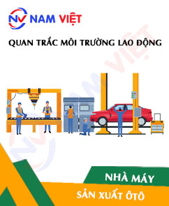 Quan trắc môi trường lao động nhà máy sản xuất ô tô