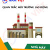 Quan trắc môi trường lao động nhà máy sản xuất tai nghe