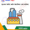 Quan trắc môi trường lao động nhà máy sản xuất tăm xỉa răng