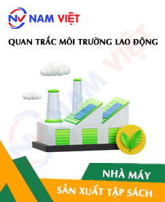 Quan trắc môi trường lao động nhà máy sản xuất tập sách