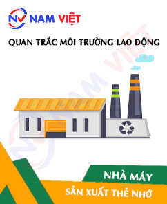 Quan trắc môi trường lao động nhà máy sản xuất thẻ nhớ