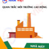 Quan trắc môi trường lao động nhà máy sản xuất thiết bị y tế