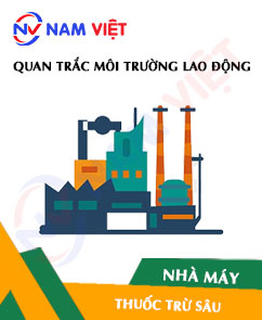 Quan trắc môi trường lao động nhà máy sản xuất thuốc trừ sâu