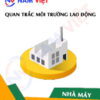 Quan trắc môi trường lao động nhà máy sản xuất thủy tinh