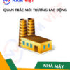 Quan trắc môi trường lao động nhà máy sản xuất tinh bột