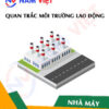 Quan trắc môi trường lao động nhà máy sản xuất tivi