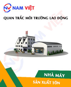 Quan trắc môi trường lao động nhà máy sản xuất tôn