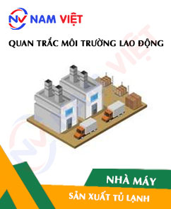 Quan trắc môi trường lao động nhà máy sản xuất tủ lạnh