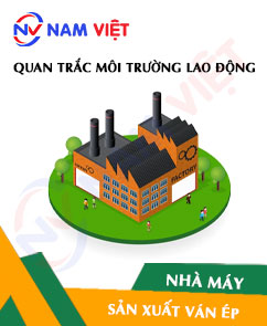 Quan trắc môi trường lao động nhà máy sản xuất ván ép