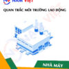 Quan trắc môi trường lao động nhà máy sản xuất văn phòng phẩm