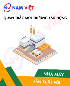 Quan trắc môi trường lao động nhà máy sản xuất vôi