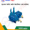Quan trắc môi trường lao động nhà máy sản xuất võng