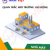 Quan trắc môi trường lao động nhà máy sản xuất vũ khí