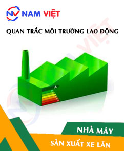 Quan trắc môi trường lao động nhà máy sản xuất xe lăn