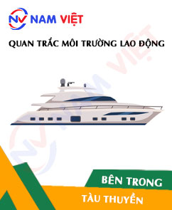 Quan trắc môi trường lao động trên tàu thuyền