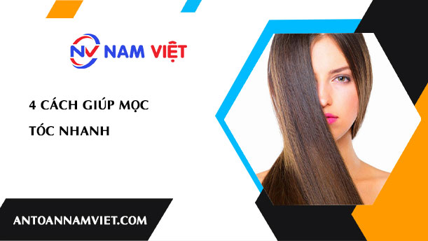 4 CÁCH GIÚP MỌC TÓC NHANH