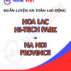 Huấn luyện an toàn lao động tại Khu công nghệ cao Hòa Lạc