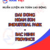 Huấn luyện an toàn lao động tại Khu công nghiệp Đại Đồng Hoàn Sơn