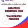 Huấn luyện an toàn lao động tại Khu công nghiệp Điềm Thụy