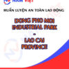 Huấn luyện an toàn lao động tại Khu công nghiệp Đông Phố Mới