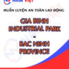 Huấn luyện an toàn lao động tại Khu công nghiệp Gia Bình