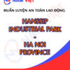 Huấn luyện an toàn lao động tại Khu công nghiệp Hỗ trợ Nam Hà Nội (Hanssip)