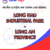 Huấn luyện an toàn lao động tại Khu công nghiệp Long Hậu