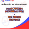 Huấn luyện an toàn lao động tại Khu công nghiệp Nam Cầu Kiền