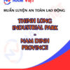 Huấn luyện an toàn lao động tại Khu công nghiệp Thịnh Long