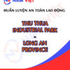 Huấn luyện an toàn lao động tại Khu công nghiệp Thủ Thừa