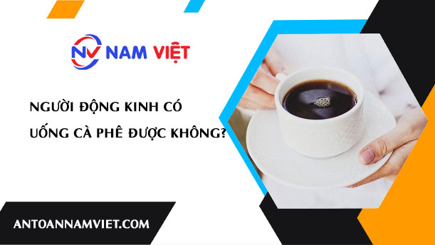 Người động kinh có uống cà phê được không?