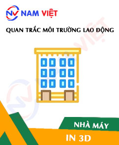 Quan trắc môi trường lao động nhà máy in 3d