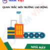 Quan trắc môi trường lao động nhà máy xử lý rác