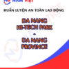 Huấn luyện an toàn lao động tại Khu công nghệ cao Đà Nẵng