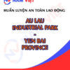 Huấn luyện an toàn lao động tại Khu công nghiệp Âu Lâu