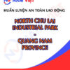 Huấn luyện an toàn lao động tại Khu công nghiệp Bắc Chu Lai
