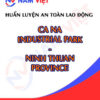 Huấn luyện an toàn lao động tại Khu công nghiệp Cà Ná