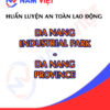 Huấn luyện an toàn lao động tại Khu công nghiệp Đà Nẵng