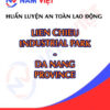 Huấn luyện an toàn lao động tại Khu công nghiệp Liên Chiểu