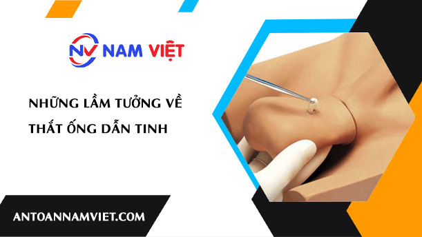 Những lầm tưởng về thắt ống dẫn tinh