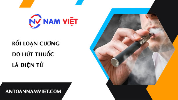 Rối loạn cương do hút thuốc lá điện tử