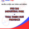 Huấn luyện an toàn lao động tại Khu công nghiệp Phú Bài