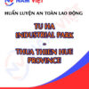 Huấn luyện an toàn lao động tại Khu công nghiệp Tứ Hạ