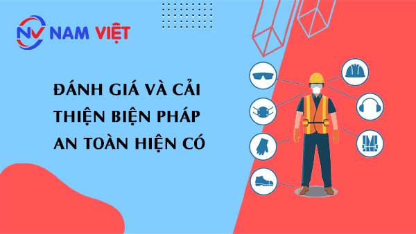 Đánh giá và cải thiện biện pháp an toàn hiện có