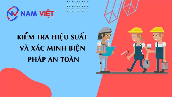 Kiểm tra hiệu suất và xác minh biện pháp an toàn