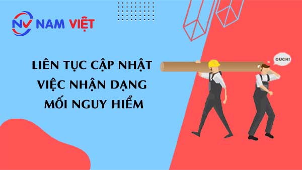Liên tục cập nhật việc nhận dạng mối nguy hiểm