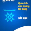 Quan trắc môi trường lao động tại Bắc Kạn