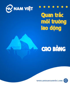 Quan trắc môi trường lao động tại Cao Bằng