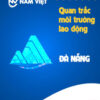 Quan trắc môi trường lao động tại Đà Nẵng