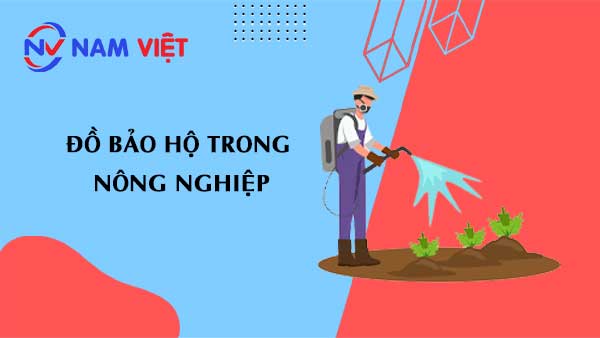 Đồ bảo hộ trong nông nghiệp